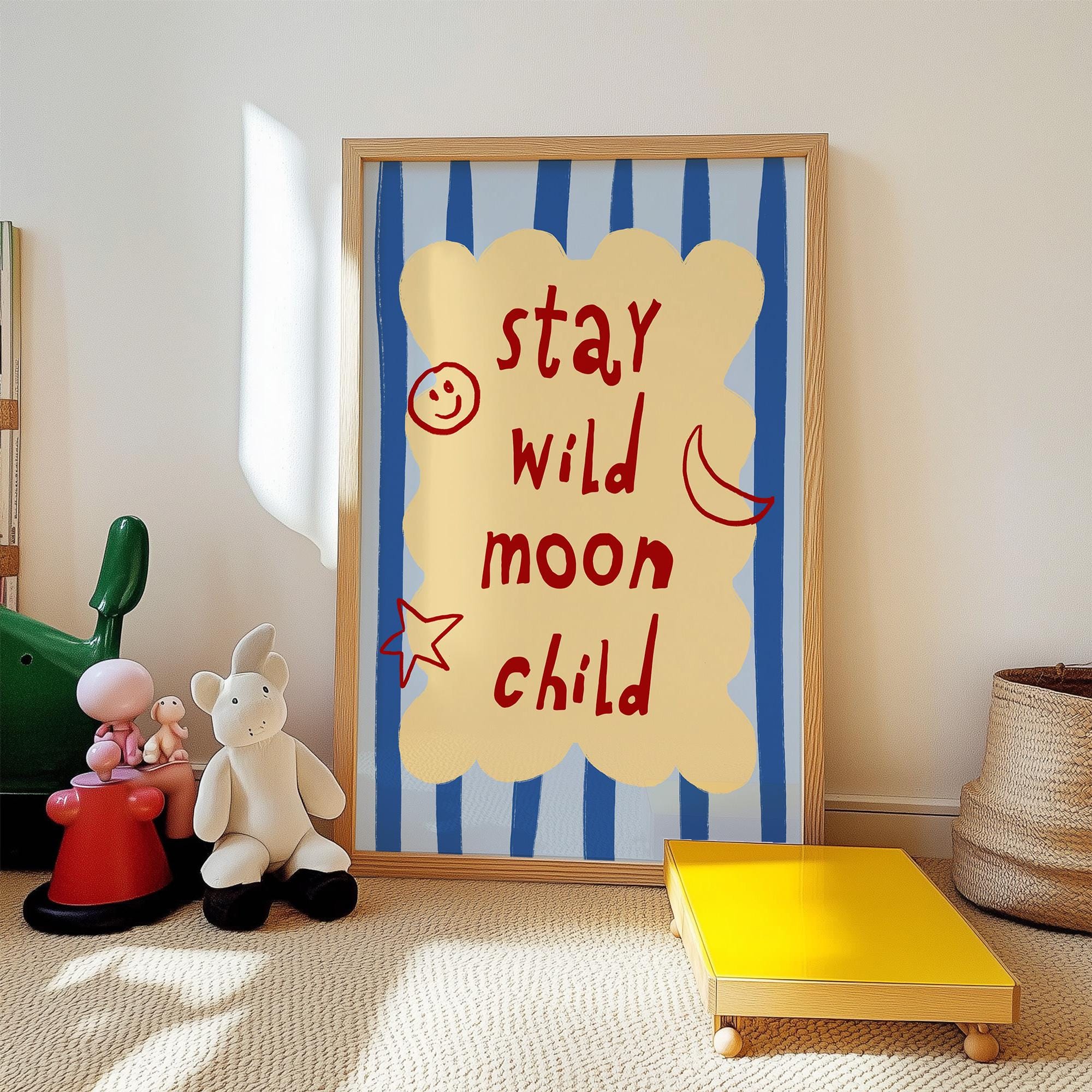 Stay Wild Moon Child Print