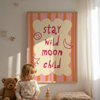 Stay Wild Moon Child Print