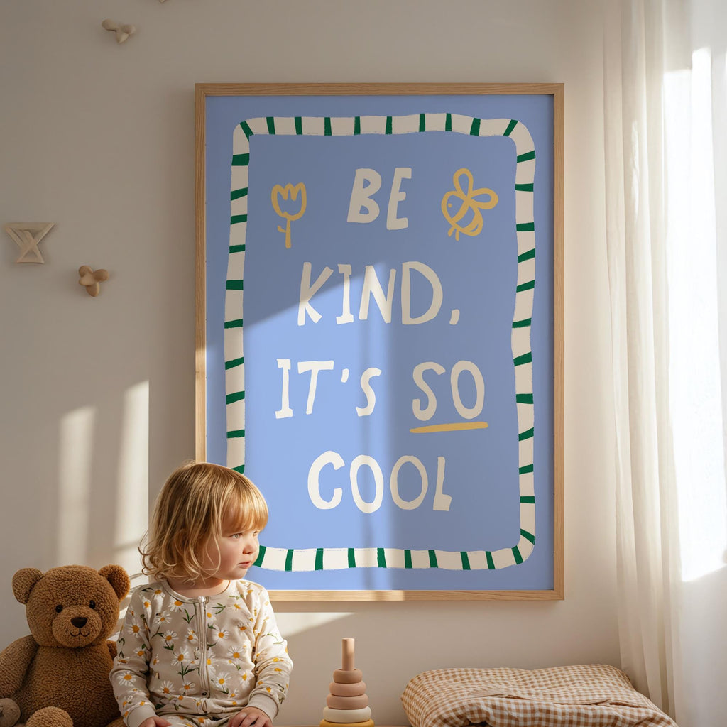 Be Kind It's Cool Print