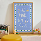 Be Kind It's Cool Print