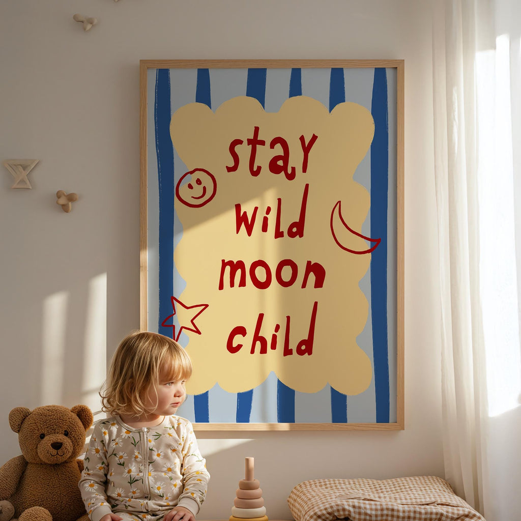 Stay Wild Moon Child Print