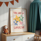 You Are a Superstar Print