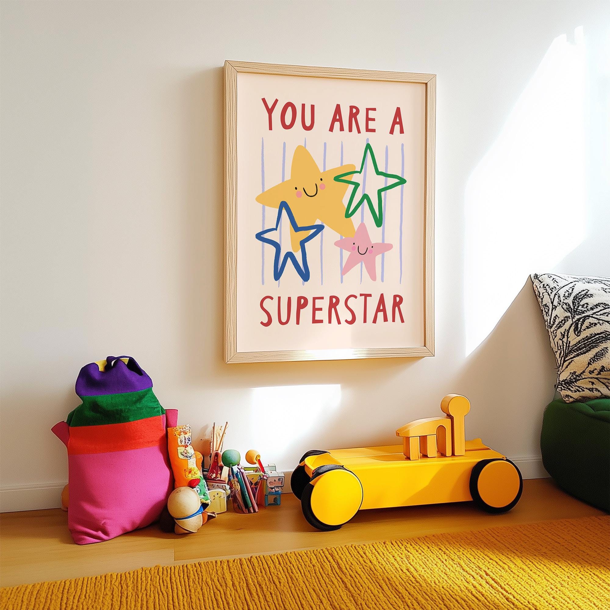 You Are a Superstar Print