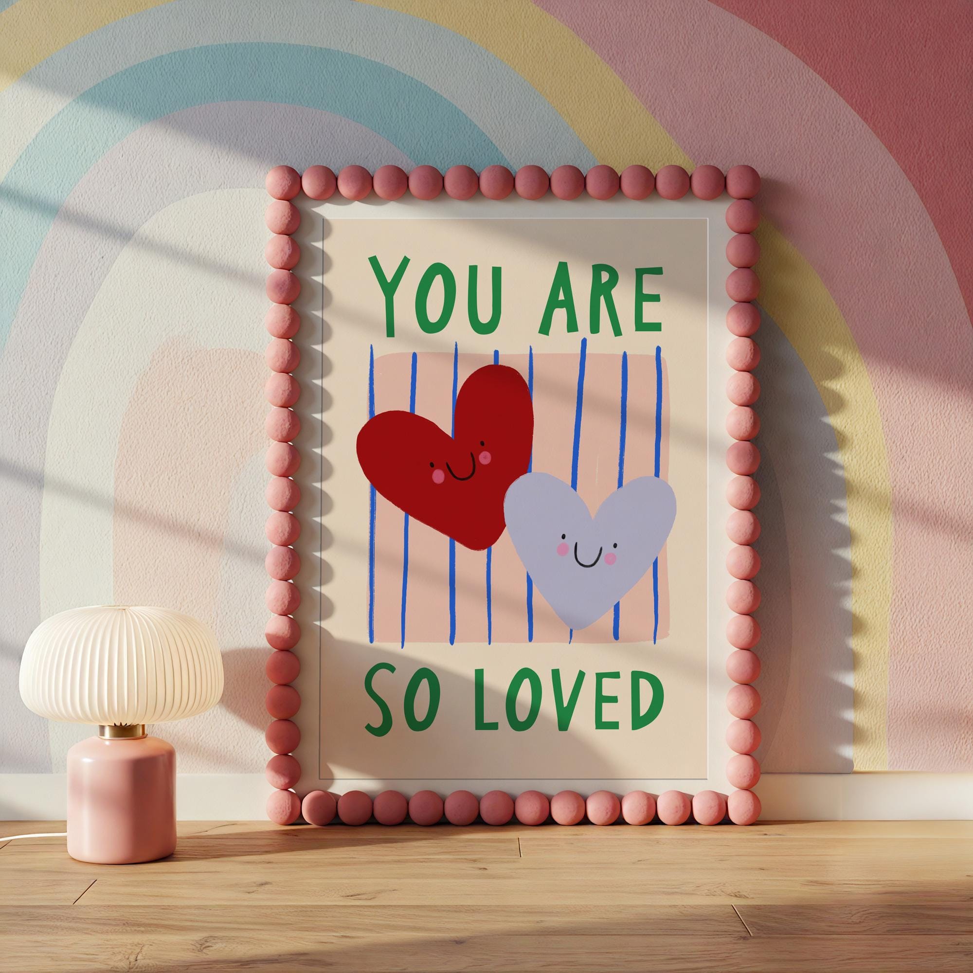 You Are So Loved Print