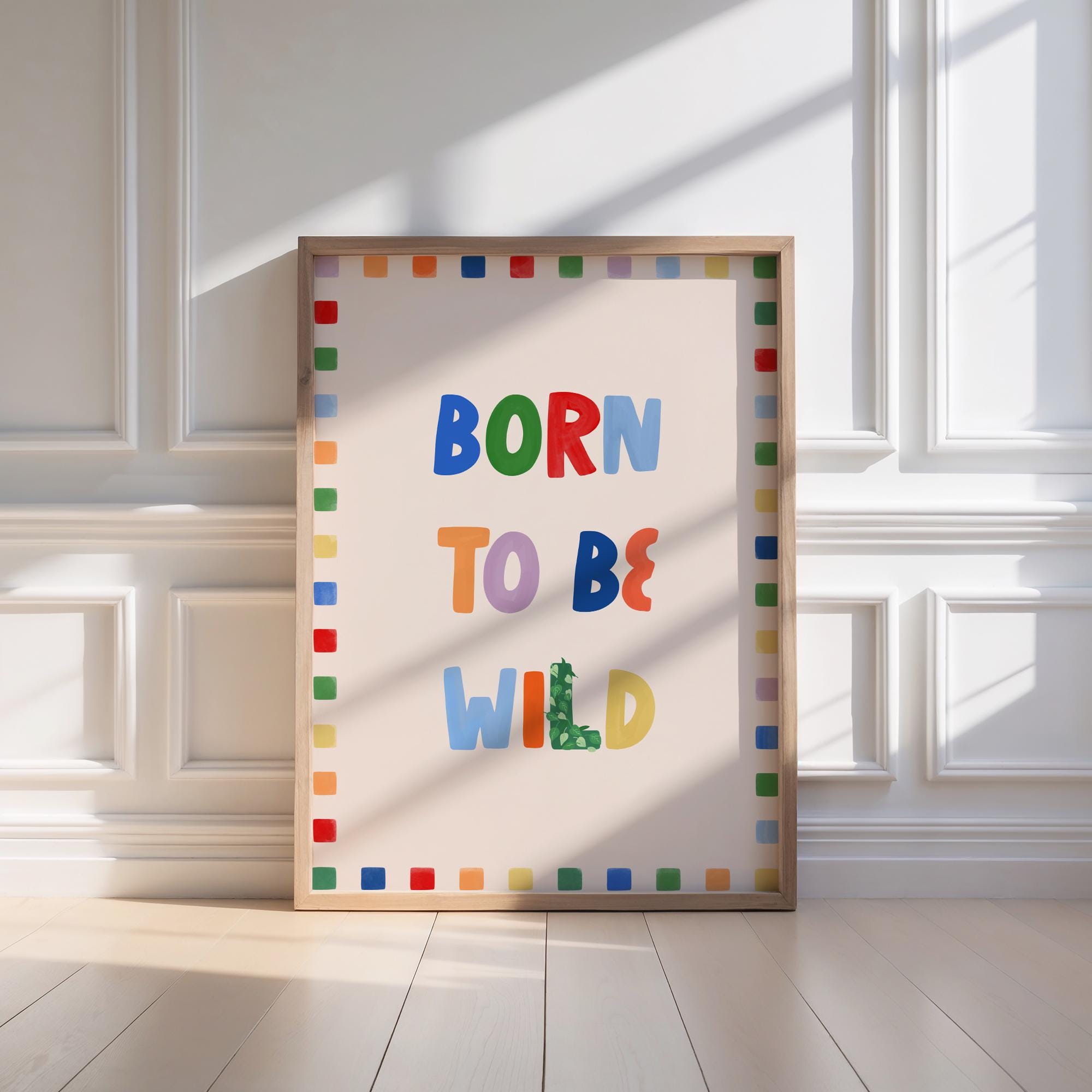 Born to Be Wild Print