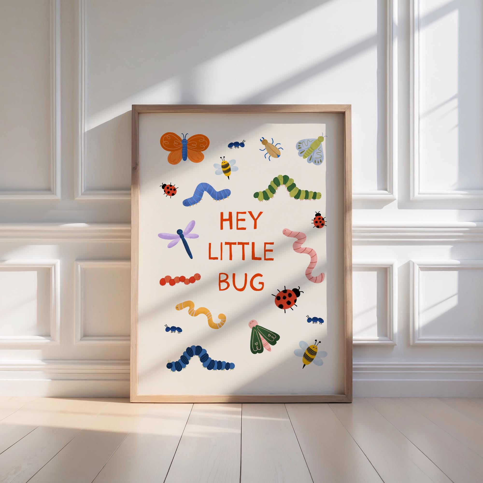 Hey Little Bug Print