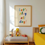 Let's Play All Day Kids Print
