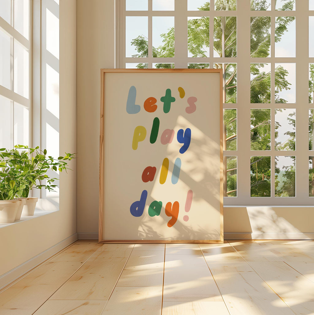 Let's Play All Day Kids Print