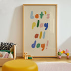 Let's Play All Day Kids Print