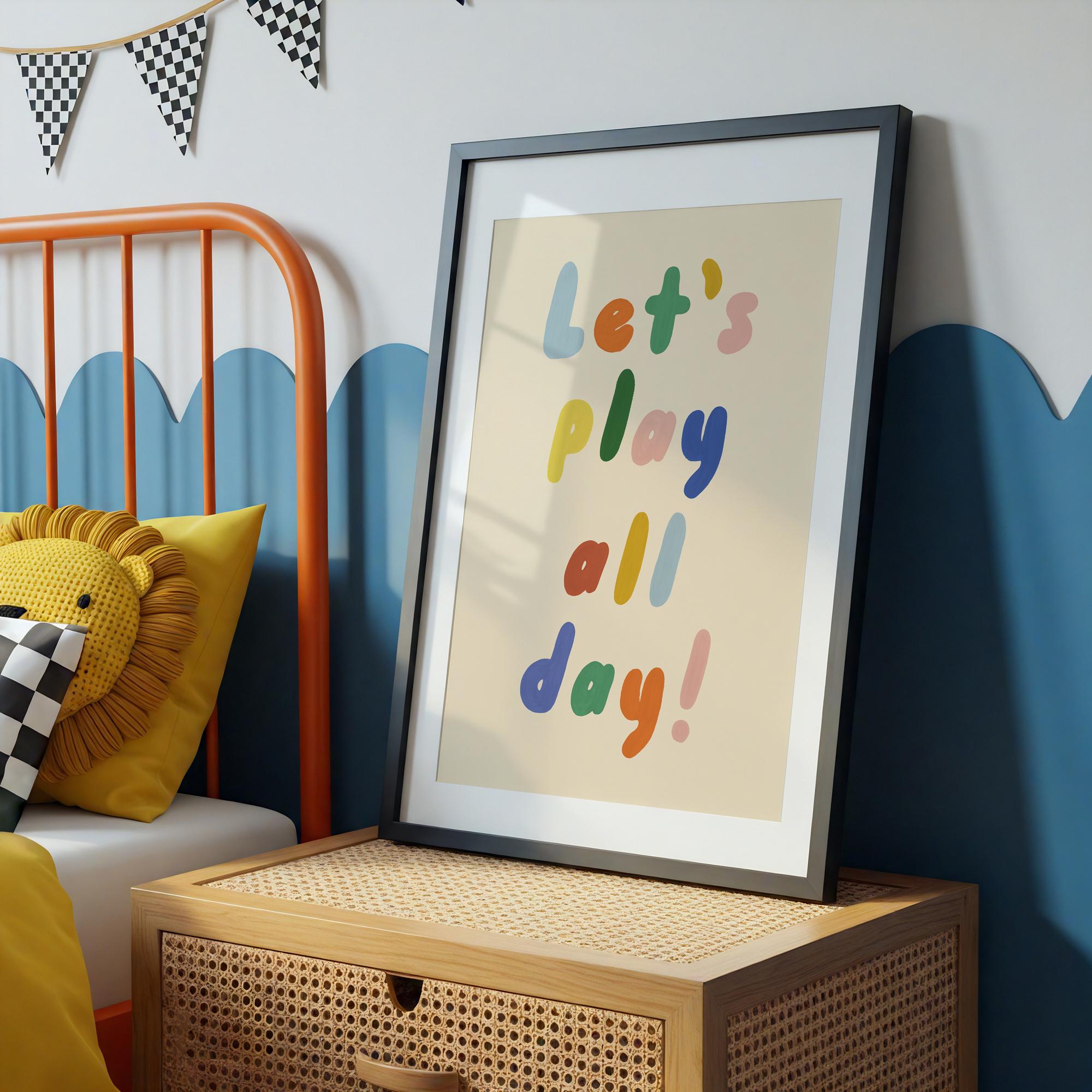 Let's Play All Day Kids Print