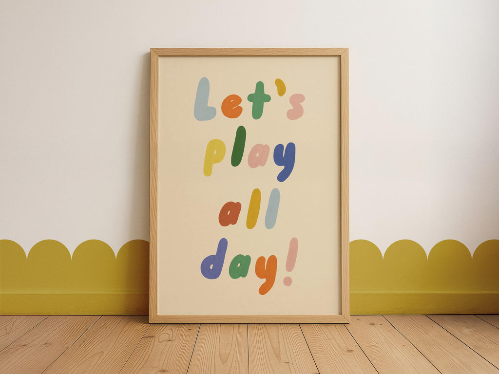 Let's Play All Day Kids Print