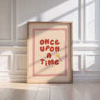 Once Upon A Time Print
